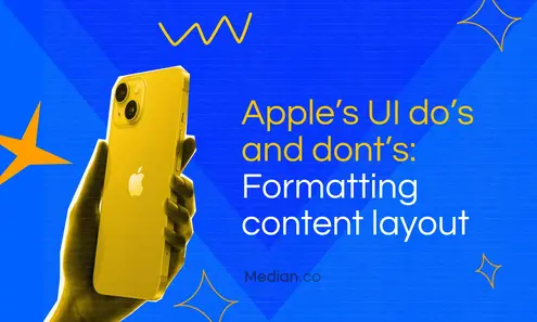 Apple’s UI do’s and don'ts: Formatting content