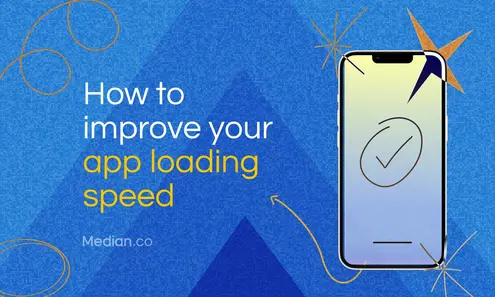 How to improve your app loading speed and boost user experience