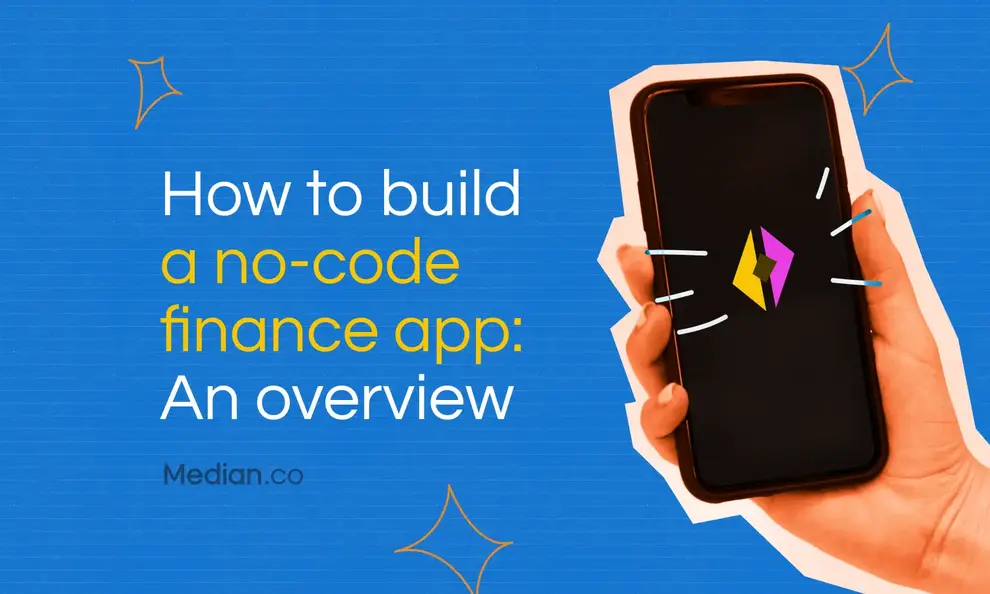 Choosing a no-code builder for your financial app: A guide