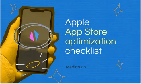 The essential Apple App Store optimization checklist: A guide