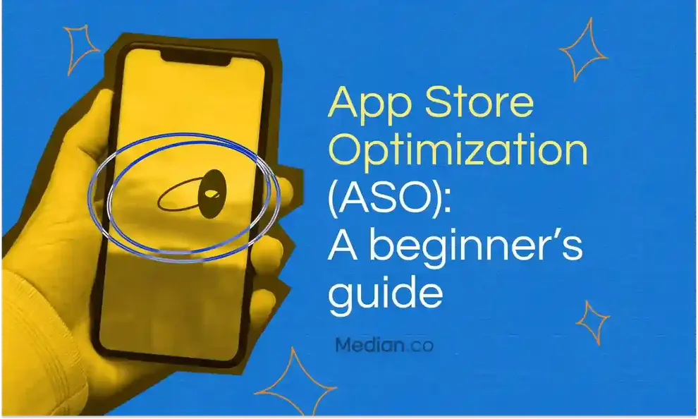 How to optimize your app: A comprehensive App Store Optimization guide