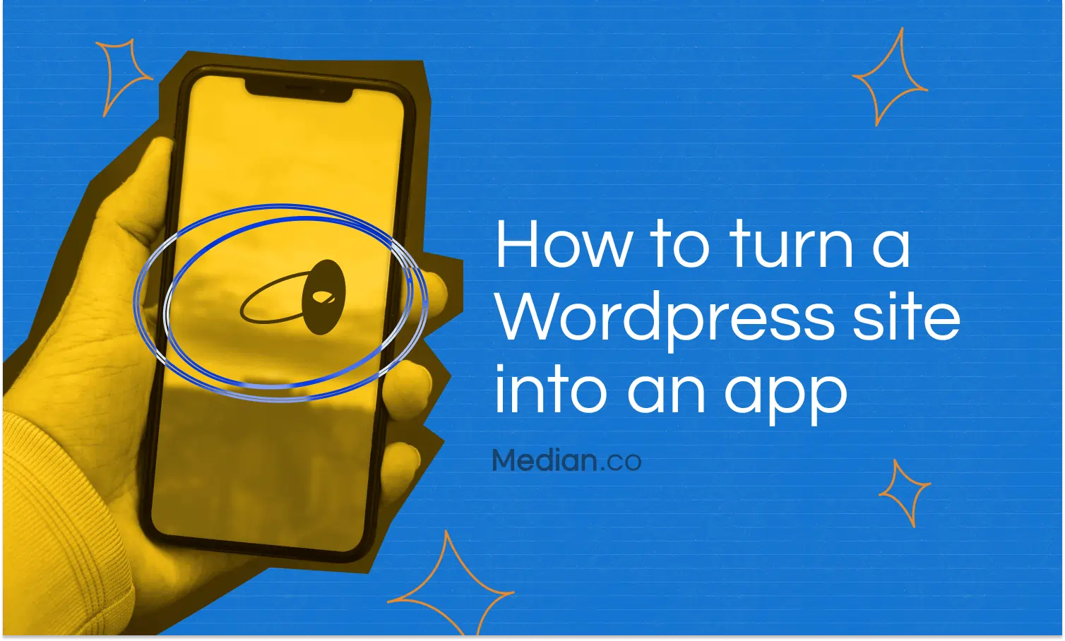 The ultimate guide to converting your WordPress site into a mobile app