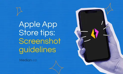 What are Apple App Store’s screenshot requirements? A guide